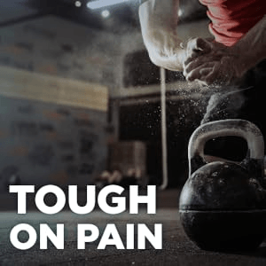 TOUGH ON PAIN